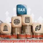 Determining the Taxable Income for an Unincorporated Partnership
